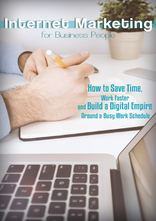 Internet Marketing For Business People